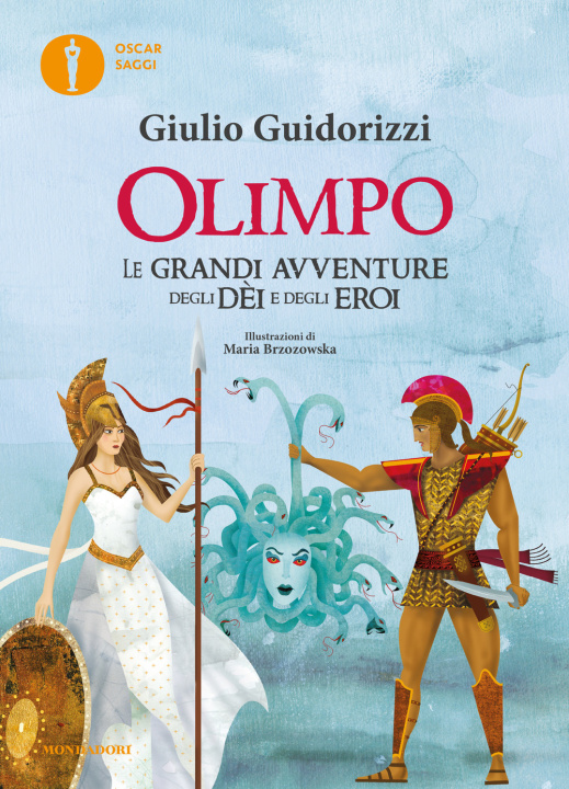 Kniha Olimpo. Le grandi avventure degli dèi e degli eroi Giulio Guidorizzi