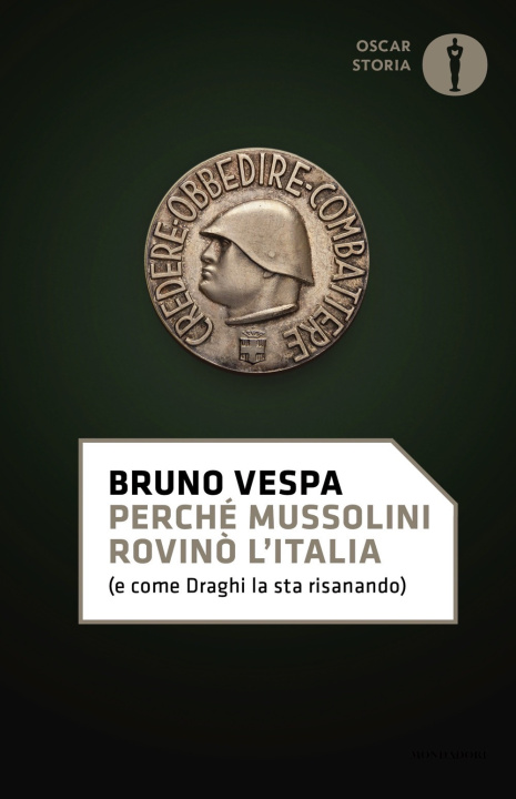 Книга Perché Mussolini rovinò l'Italia (e come Draghi la sta risanando) Bruno Vespa