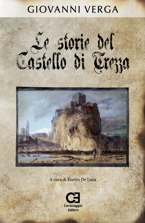Книга storie del castello di Trezza Giovanni Verga