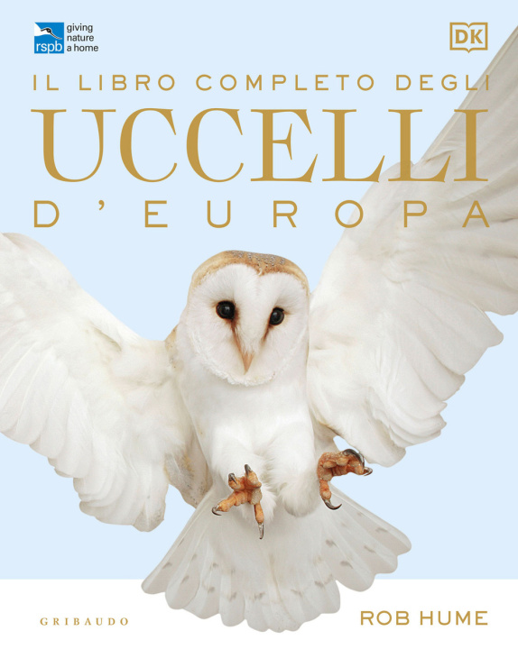 Boek libro completo degli uccelli d'Europa Rob Hume