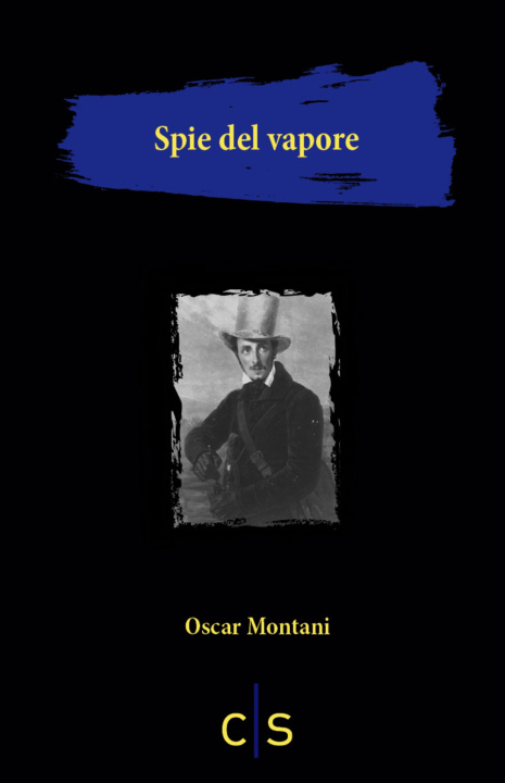 Könyv Spie del vapore Oscar Montani