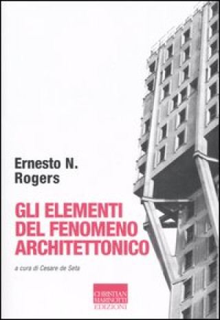 Könyv elementi del fenomeno architettonico Ernesto Nathan Rogers