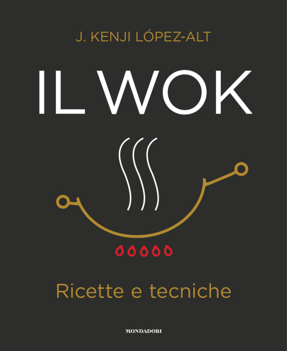 Könyv wok. Ricette e tecniche J. Kenji López-Alt