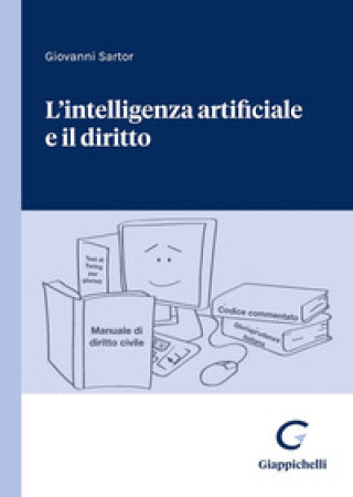 Könyv intelligenza artificiale e il diritto Giovanni Sartor