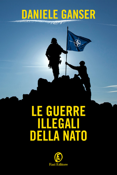 Könyv guerre illegali della Nato Daniele Ganser
