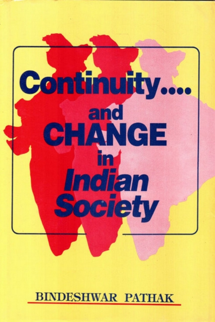 E-book Continuity and Change in Indian Society: Essays in Memories of Late Prof. Narmadeshwar Prasad Bindeshwar Pathak