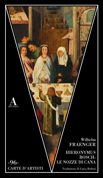 Kniha Hieronymus Bosch: le nozze di Cana Wilhelm Fraenger