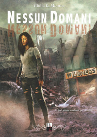 Boek Nessun domani Giulia K. Monroe