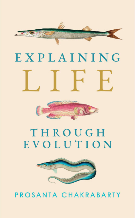 Kniha Explaining Life Through Evolution 