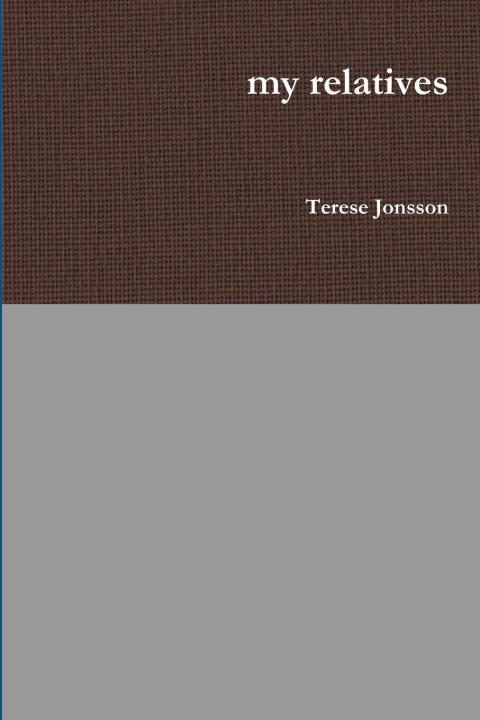 Knjiga my relatives Terese Jonsson