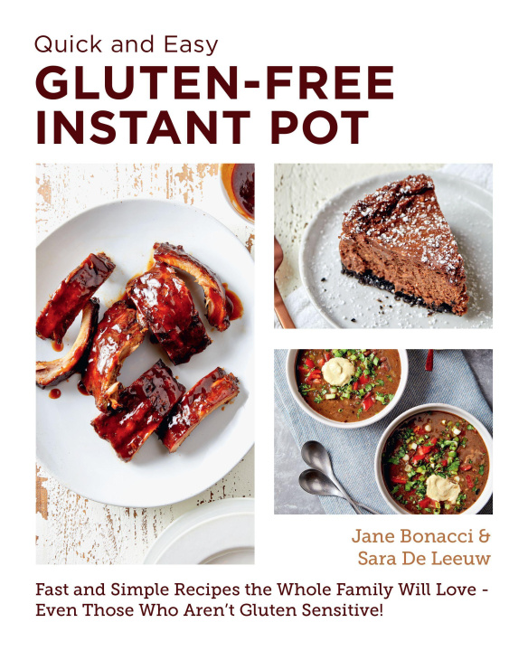 Kniha Quick and Easy Gluten Free Instant Pot Cookbook Sara De Leeuw