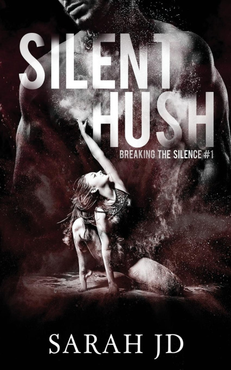 Knjiga Silent Hush Sarah JD