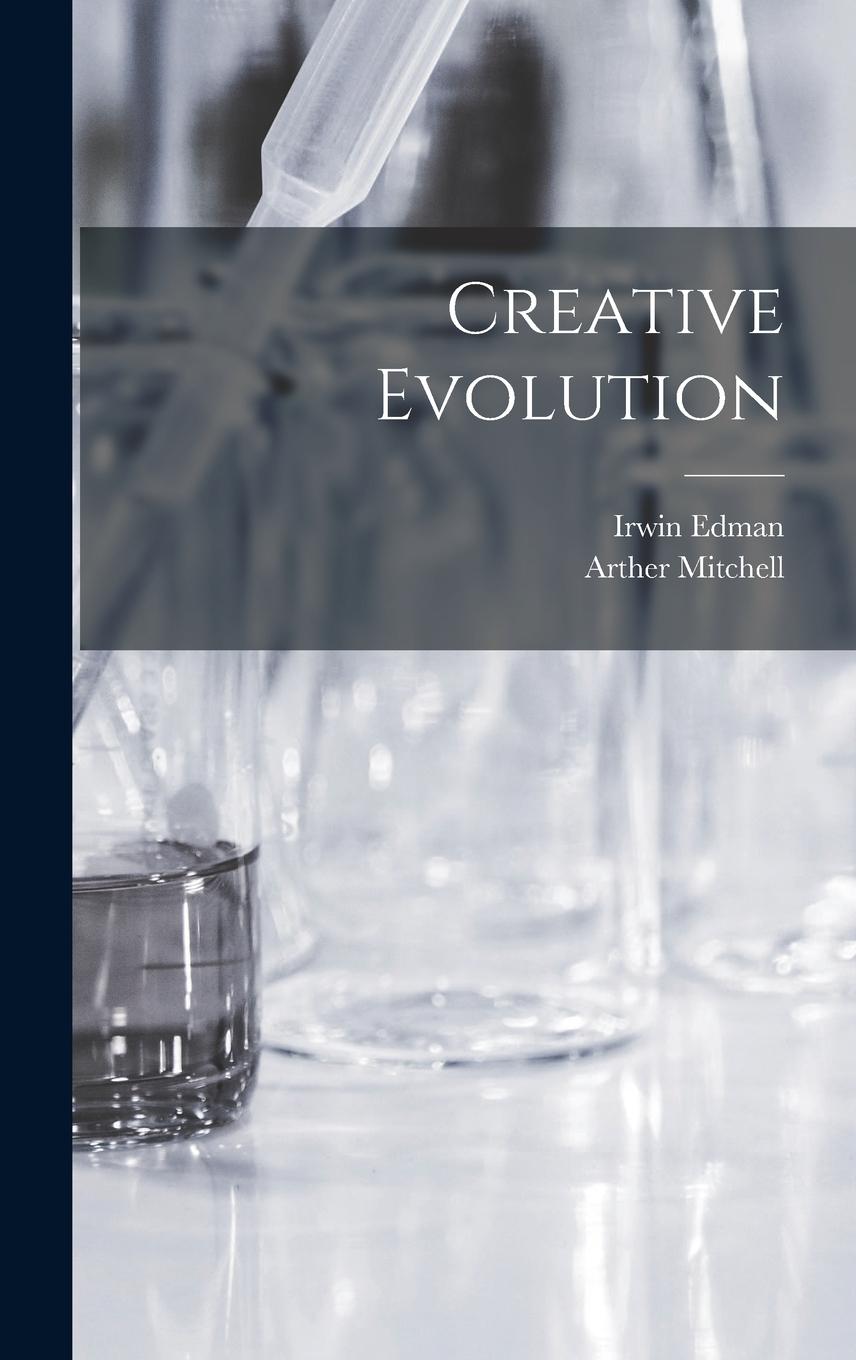 Knjiga Creative Evolution Arther Mitchell