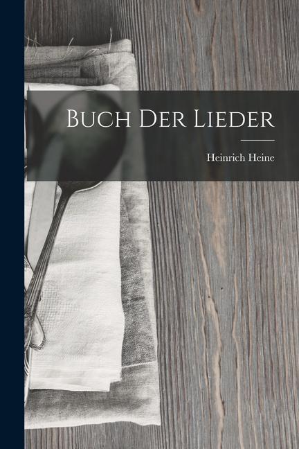 Knjiga Buch der Lieder Heinrich Heine