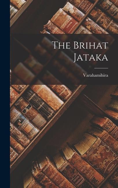 Kniha The Brihat Jataka 