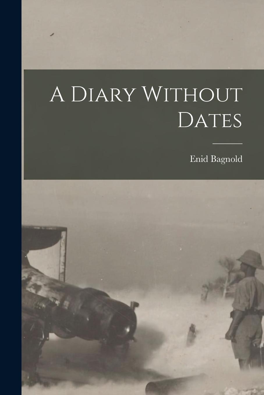 Knjiga A Diary Without Dates Enid Bagnold