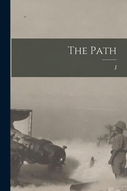 Knjiga The Path J 1895-1986 Krishnamurti