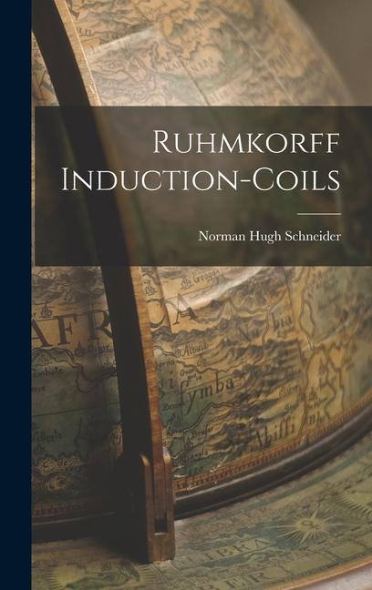 Knjiga Ruhmkorff Induction-coils 