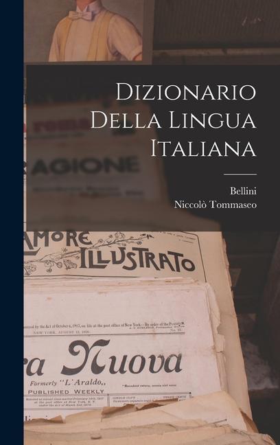 Carte Dizionario Della Lingua Italiana Bellini