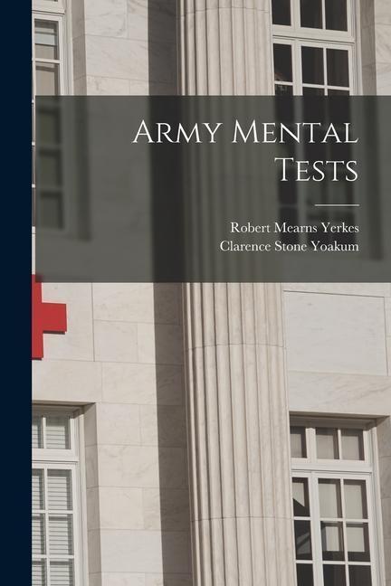 Knjiga Army Mental Tests Clarence Stone Yoakum