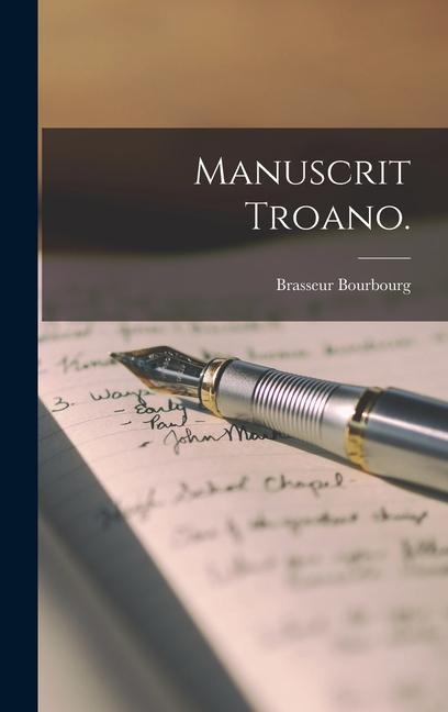 Knjiga Manuscrit Troano. Brasseur Bourbourg