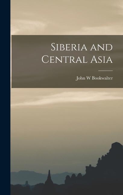 Könyv Siberia and Central Asia 