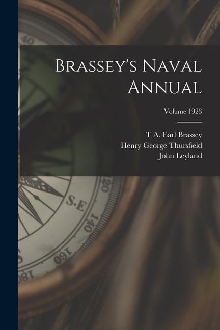 Knjiga Brassey's Naval Annual; Volume 1923 T. A. Earl Brassey