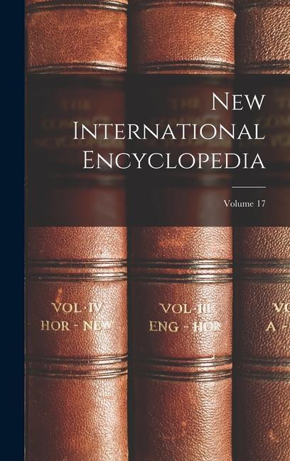 Knjiga New International Encyclopedia; Volume 17 Anonymous
