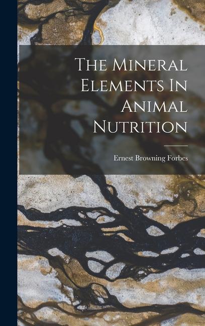 Carte The Mineral Elements In Animal Nutrition 