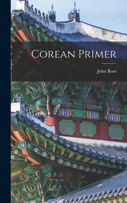 Knjiga Corean Primer John Ross