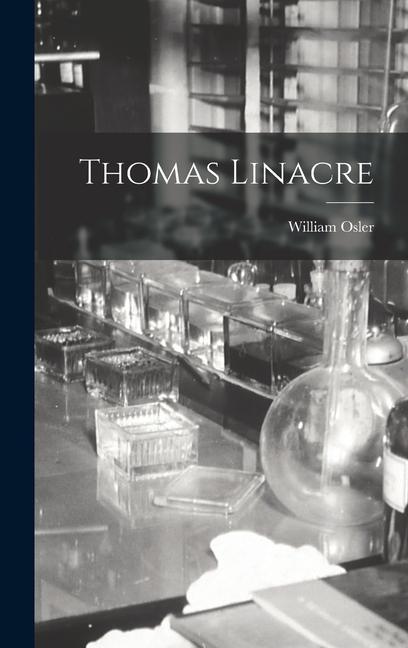 Knjiga Thomas Linacre William Osler