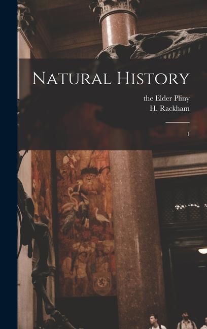 Kniha Natural history: 1 The Elder Pliny