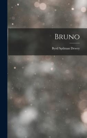Knjiga Bruno Byrd Spilman Dewey
