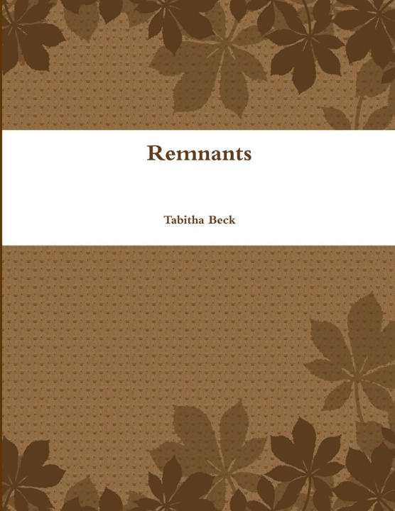 Knjiga Remnants Tabitha Beck