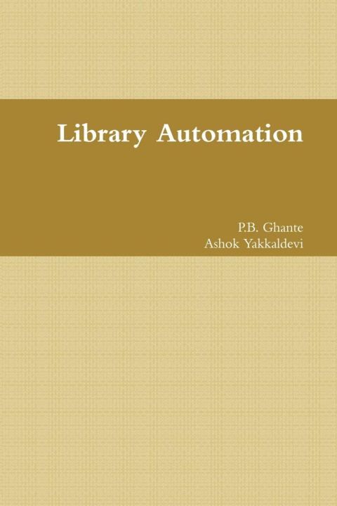 Knjiga Library Automation Pradipkumar Ghante