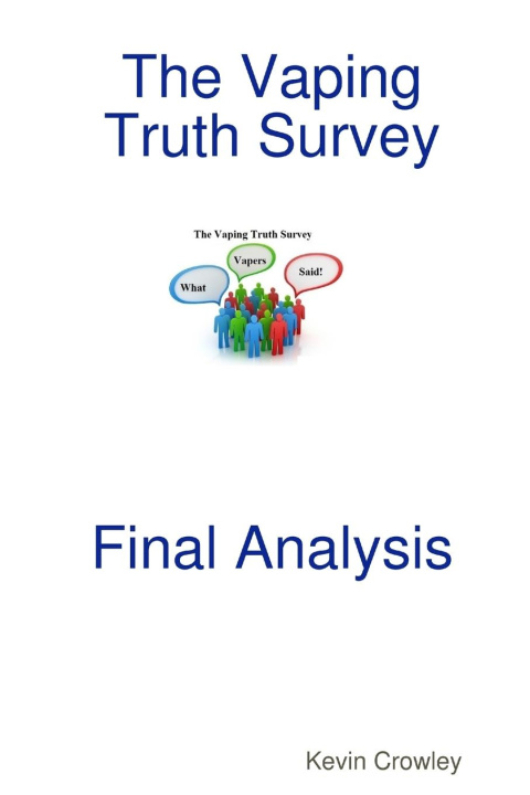 Knjiga The Vaping Truth Survey Final Analysis Kevin Crowley