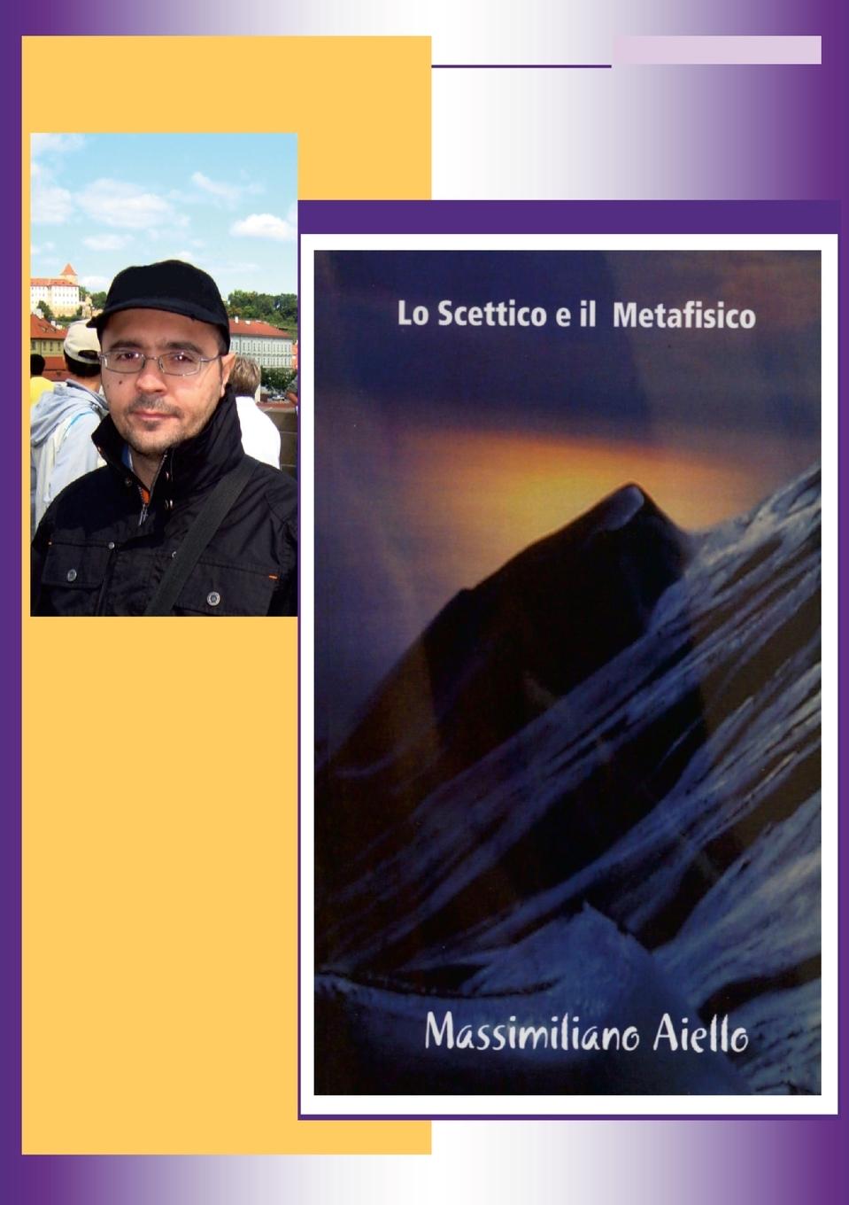 Knjiga Lo Scettico e il Metafisico massimiliano aiello
