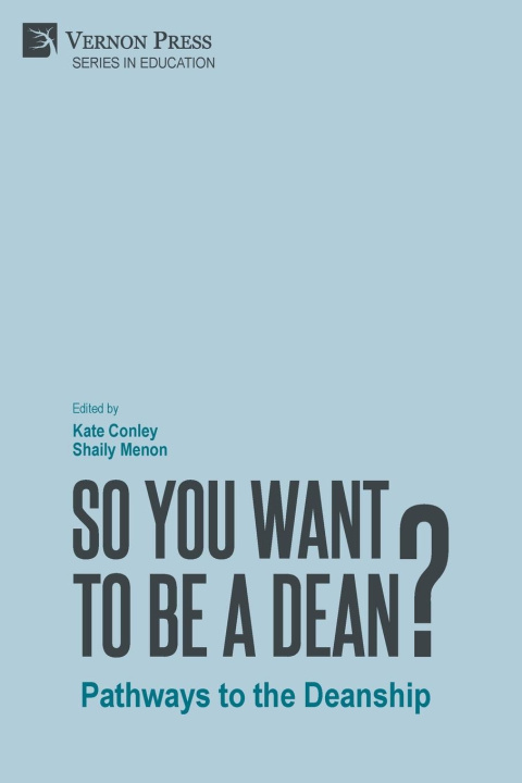 Knjiga So You Want to be a Dean? Shaily Menon