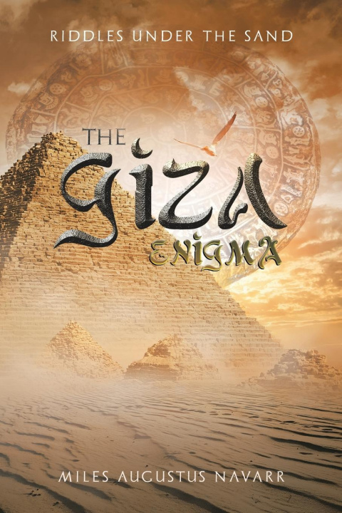 Knjiga The Giza Enigma Miles Augustus Navarr