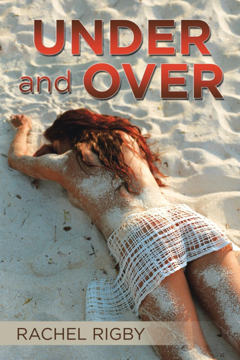 Knjiga Under and Over Rachel Rigby