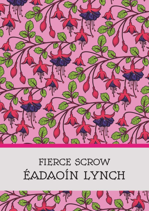 Buch Fierce Scrow Éadaoín Lynch