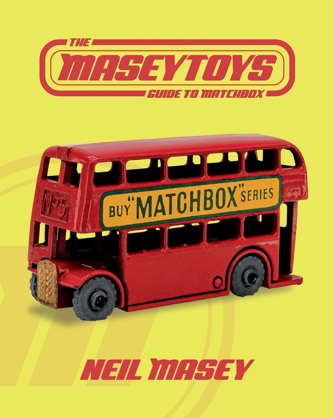 Könyv The Maseytoys Guide to Matchbox 