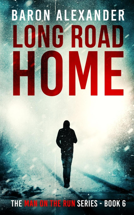 Knjiga Long Road Home Baron Alexander