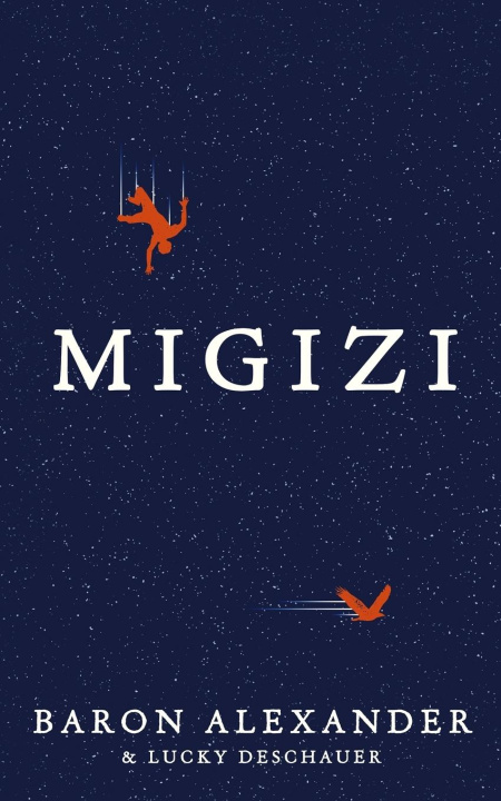 Knjiga Migizi Lucky Deschauer