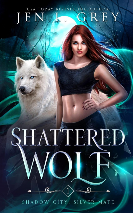 Knjiga Shattered Wolf Jen L. Grey