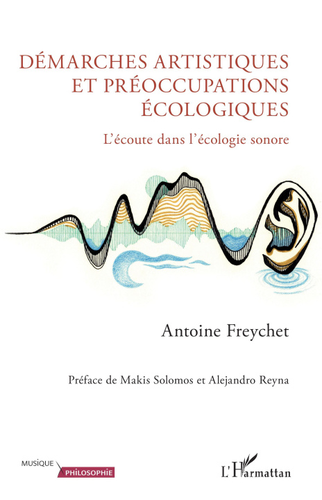 Knjiga Démarches artistiques et préoccupations écologiques Freychet