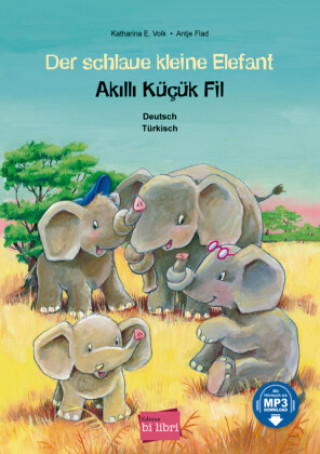 Kniha Der schlaue kleine Elefant Katharina E. Volk