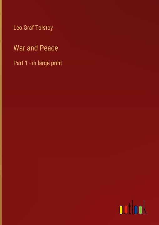 Kniha War and Peace Leo Graf Tolstoy