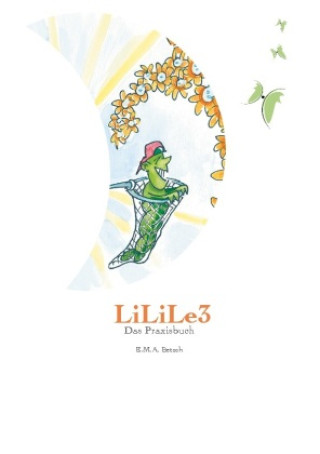 Knjiga LiLiLe3 E.M.A. Betsch