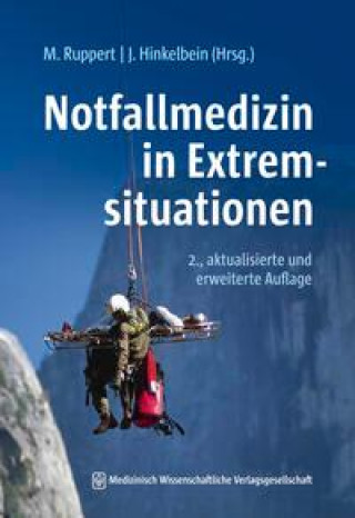 Kniha Notfallmedizin in Extremsituationen Jochen Hinkelbein